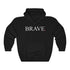 BRAVE (hoodie)